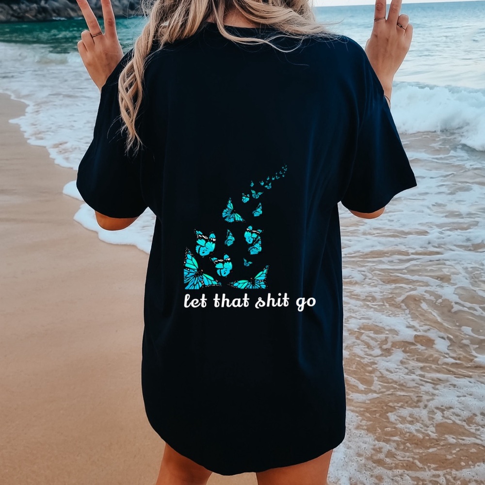Let That Shit Go Butterfly Flight Graphic Crewneck T-Shirt Yoga Bitch NWT